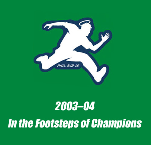 2003-04 In The Footsteps of Champions