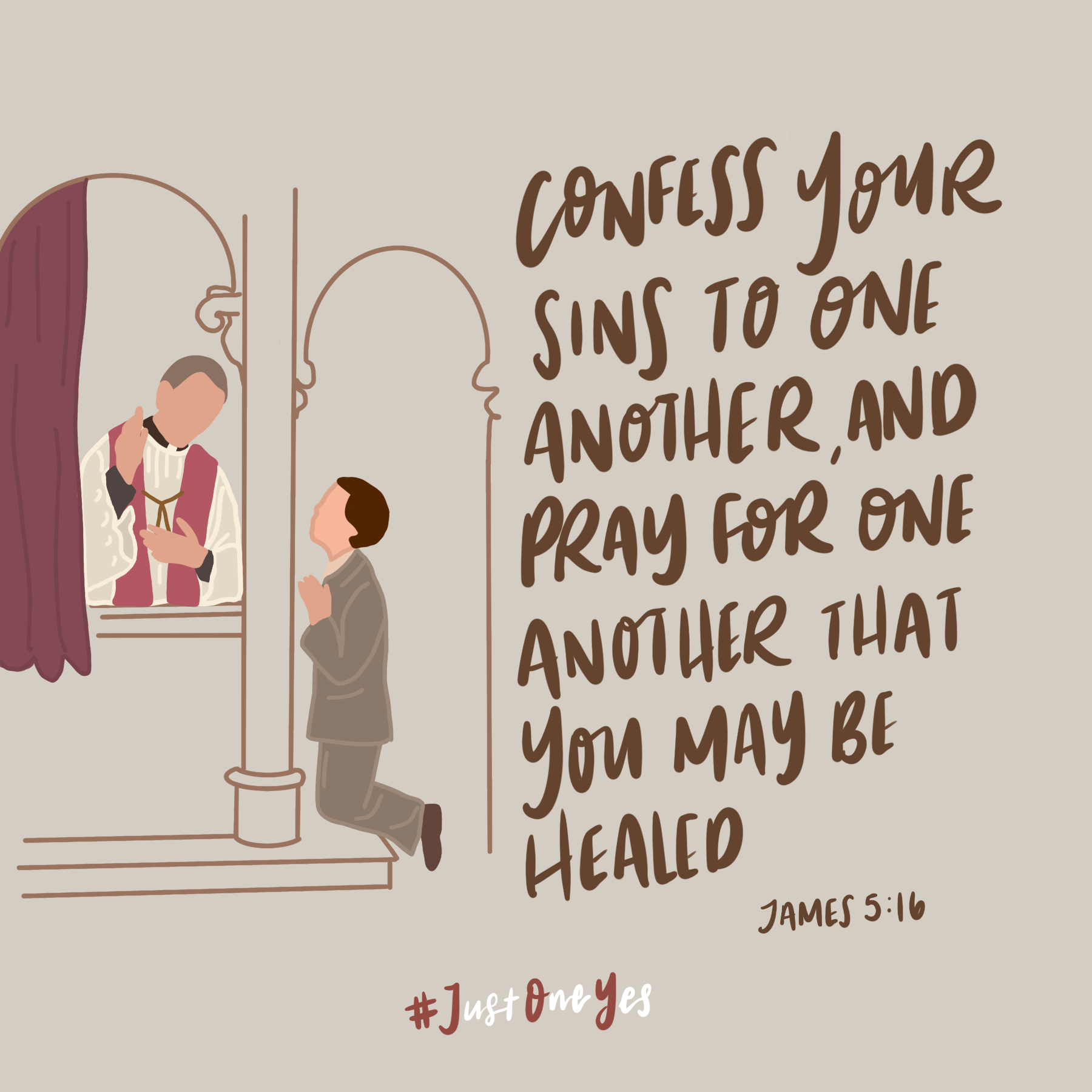 Just One Yes Confess Your Sins