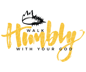 2017-18. walk humbly with your god